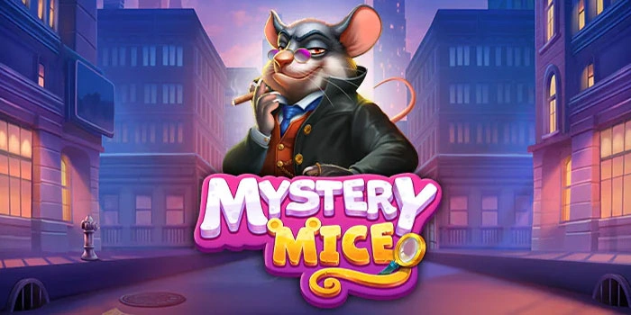 Bocoran Agar Menang Besar Slot Mystery Mice Terpercaya