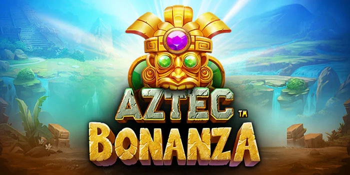 Rahasia Sukses Bermain Slot Aztec Bonanza Dengan Mudah