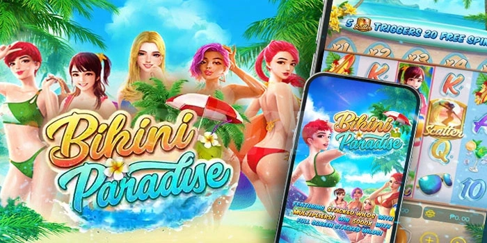 Teknik Mengunci Mega Win Slot Bikini Paradise Lewat Pola Spin Terbaik