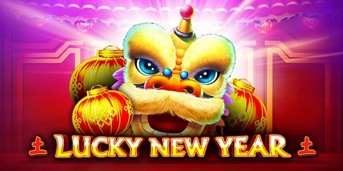 Strategi Ampuh Bermain Lucky New Year Untuk Cuan Konsisten