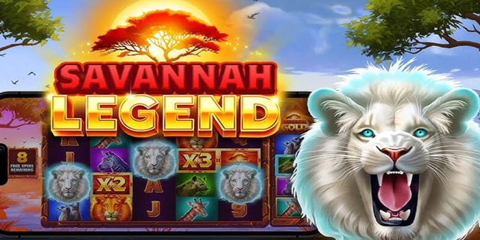 Rahasia Pemain Pro Untuk Meraih Mega Win di Slot Savannah Legend 